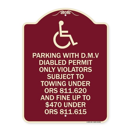 Signmission Parking with D.M.V Disabled Permit Only Violators Subject to Towing Under Ors 811.620, BU-1824-23342 A-DES-BU-1824-23342